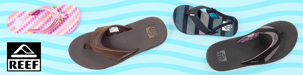 Reef shoes and sandals for women, men and kids.